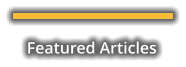 Featured Articles
